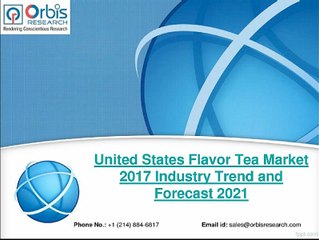 2017 United States Flavor Tea Industry Research Study