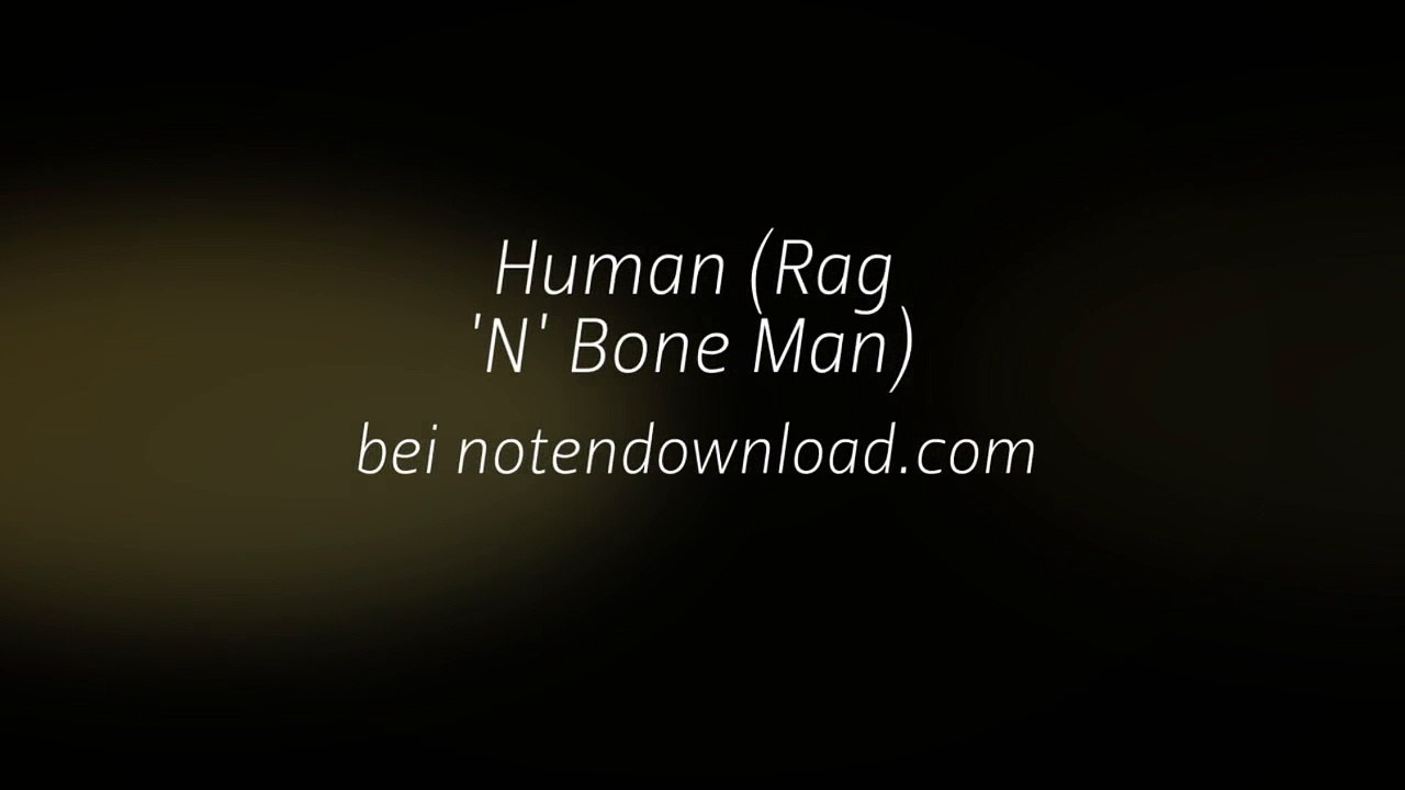 Noten bei notendownload - Human (Rag 'N' Bone Man)