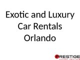 Best Exotic Car Rentals in Orlando