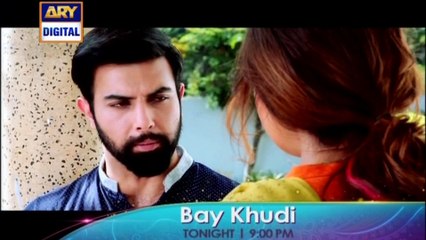 'Bay Khudi' Tonight at 9:00 PM - Only on ARY Digital