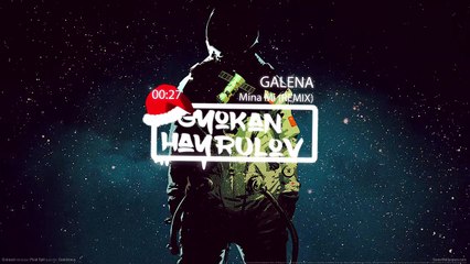 GALENA - Mina Mi (REMIX)