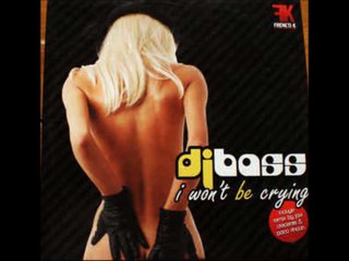 D.J. BASS.(I WON'T BE CRYING.(JAVI CRECENTE & PACO RINCON REMIX.)(12''.)(2008.)