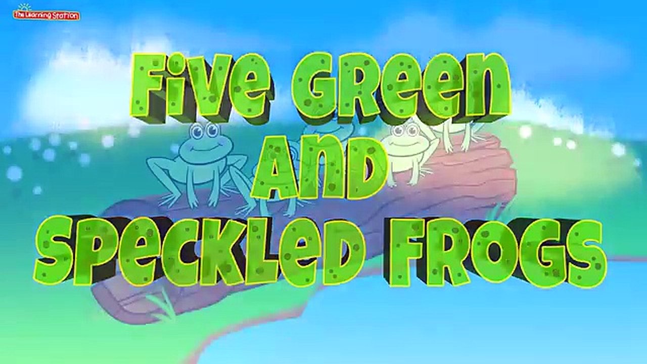 Five Green and Speckled Frogs - Counting Songs for Children - Kids songs by The Learning Station