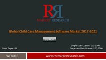 Global Child Care Management Software Market 2017-2021