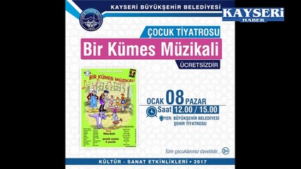 BÜYÜKŞEHİR BELEDİYESİ KAYSERİYİ OCAK AYINDADA KÜLTÜR SANATA DOYURACAK