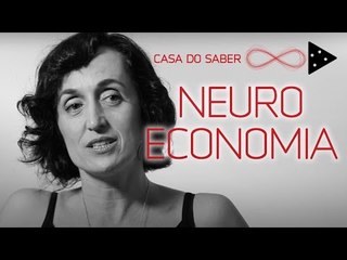 NEUROECONOMIA: A TOMADA DE DECISÃO | CLAUDIA FEITOSA-SANTANA