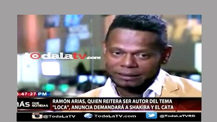 Ramon Arias Supuesto autor del Tema "Loca" Demandará a Shakira, Sony Music y El Cata-Mas Que Noticias-Video