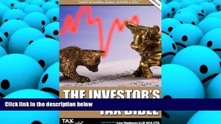 Read Book The Investor s Tax Bible: How to Slash Your Taxes When You Trade or Invest in Shares,