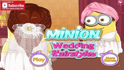 Minion WEDDING HAIRSTYLES Game - Minions Fashion Full Kids Game Episode