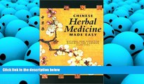 Pre Order Chinese Herbal Medicine Made Easy: Effective and Natural Remedies for Common Illnesses