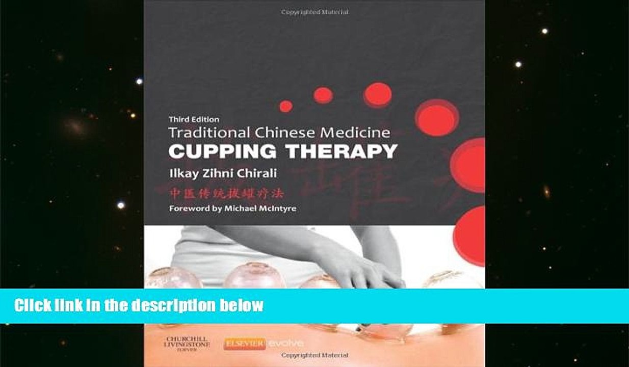 Audiobook Traditional Chinese Medicine Cupping Therapy, 3e Ilkay Z. Chirali MBAcC  RCHM Audiobook