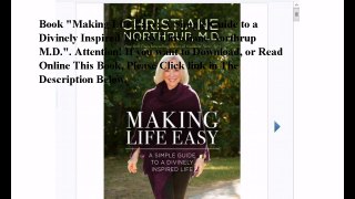 Download Making Life Easy: A Simple Guide to a Divinely Inspired Life ebook PDF