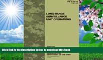 FREE [DOWNLOAD] Field Manual FM 3-55.93 (FM 7-93) Long-Range Surveillance Unit Operations June