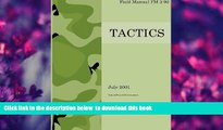 PDF  Field Manual FM 3-90 Tactics July 2001 United States Government US Army For Ipad