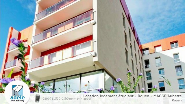 Location logement étudiant - Rouen - MACSF Aubette