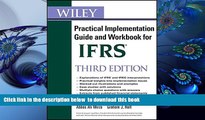 FREE [DOWNLOAD] Wiley IFRS: Practical Implementation Guide and Workbook Abbas A. Mirza Trial Ebook