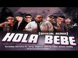 Sociedad Secreta Ft. Jory, Algenis, Gerry Capo Y Great Galdy - Hola Bebe Official Remix