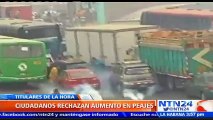 Protesta contra el alza en el precio de los peajes en Perú termina en violentos enfrentamientos con la Policía