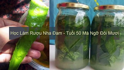 Học Phụ Nữ Nhật Làm Hũ Nha Đam Da Căng Mịn TUỔI 50 MÀ NGỠ LÀ ĐÔI MƯƠI