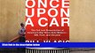 Download  Once Upon a Car: The Fall and Resurrection of America s Big Three Automakers--GM, Ford,