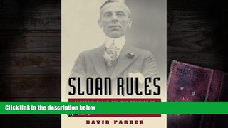 Read  Sloan Rules: Alfred P. Sloan and the Triumph of General Motors  Ebook READ Ebook