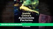 Read  Inside China s Automobile Factories: The Politics of Labor and Worker Resistance  Ebook READ