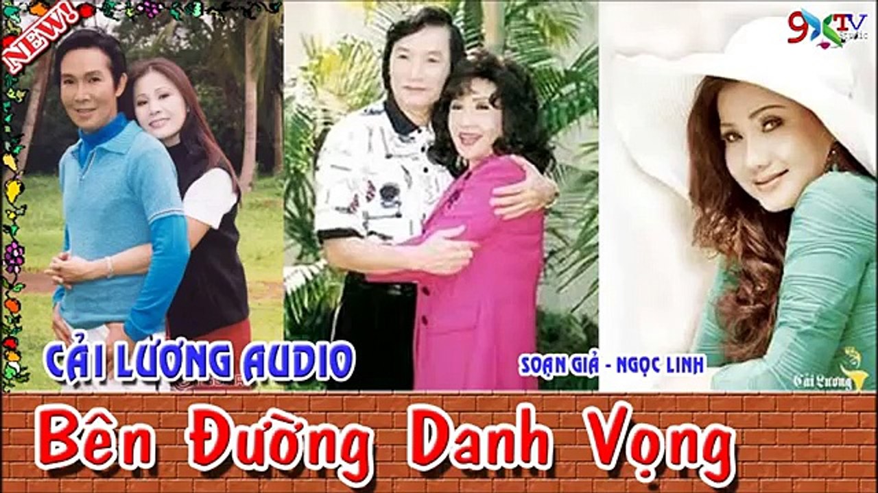 Bên Đường Danh Vọng , Tài Linh ,Vũ Linh , Lệ Thủy ,Minh Vương , Phượng Loan , Audio Cải Lương
