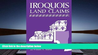 PDF [DOWNLOAD] Iroquois Land Claims (Iroquois Books) BOOK ONLINE