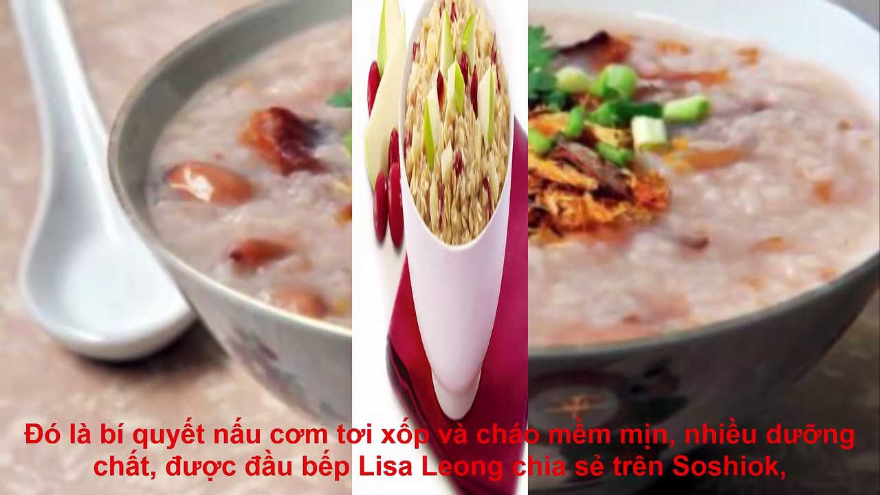 BẾP TRƯỞNG BẬT MÍ CÔNG THỨC NẤU CƠM VÀ CHÁO NGON ĐẾN HẠT CUỐI CÙNG