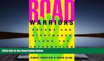 Read  Road Warriors: Dreams and Nightmares Along the Information Highway  Ebook READ Ebook