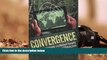 Read  Convergence: Illicit Networks and National Security in the Age of Globalization  Ebook READ