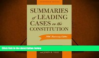 BEST PDF  Summaries of Leading Cases on the Constitution (Essential Supreme Court Decisions: