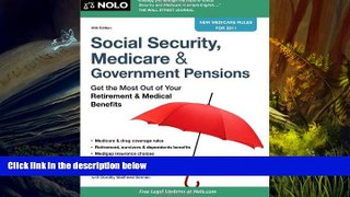 PDF [DOWNLOAD] Social Security, Medicare   Government Pensions: Get the Most Out of Your