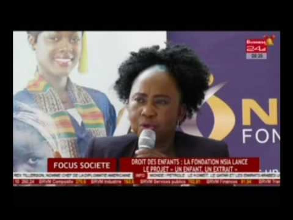 Business 24 / Focus Société - Droit des enfants: La Fondation Nsia lance le projet  Un enfant,