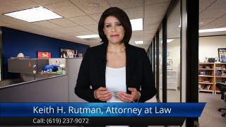 Keith H. Rutman, Attorney at Law San Diego Outstanding 5 Star Review by Chris T.