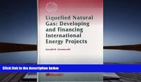 Read  Liquefied Natural Gas: Developing and Financing International Energy Projects (International