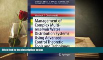 Read  Management of Complex Multi-reservoir Water Distribution Systems using Advanced Control