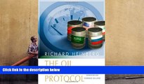 Read  The Oil Depletion Protocol: A Plan to Avert Oil Wars, Terrorism and Economic Collapse  Ebook