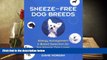 Audiobook  Sneeze-Free Dog Breeds: Allergy Management   Breed Selection for the Allergic Dog Lover