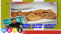 Mars Masarap: Honey Glazed Carrots with Grilled Chicken by IC Mendoza