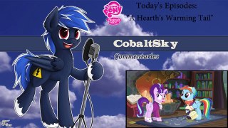CobaltSky Reacts: MLP:FIM S6 E8 - A Hearth's Warming Tail