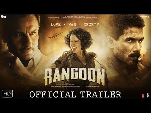Rangoon - Official Trailer - Shahid Kapoor, Saif Ali Khan and Kangana Ranaut