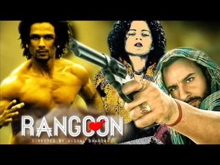 Rangoon _ Official Trailer _ Shahid Kapoor, Saif Ali Khan and Kangana Ranaut