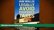 BEST PDF  Legally Avoid Property Taxes: 51 Top Tips to Save Property Taxes and Increase Your