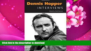 READ book Dennis Hopper: Interviews (Conversations with Filmmakers)  For Kindle