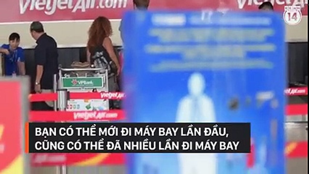 Quy định khi đi máy bay mà không phải ai cũng biết