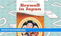 Read  Brewed in Japan: The Evolution of the Japanese Beer Industry  Ebook READ Ebook