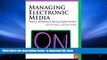 PDF [FREE] DOWNLOAD  Managing Electronic Media: Making, Marketing, and Moving Digital Content FOR
