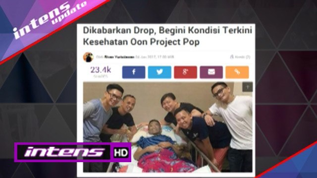Kondisi Oon Project Pop yang Memprihatinkan - Intens 06 Januari 2017