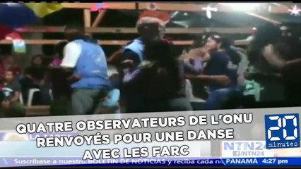 Quatre observateurs de l'ONU renvoyés pour une danse avec les FARC